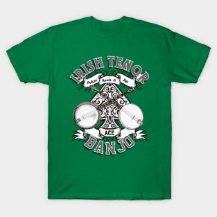 IRISH TENOR BANJO T-Shirt